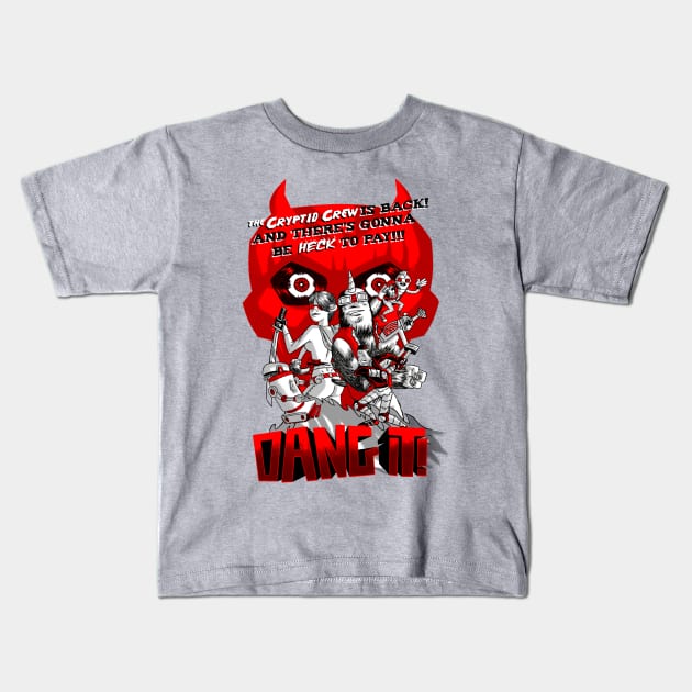DANG IT! Kids T-Shirt by GiMETZCO!
